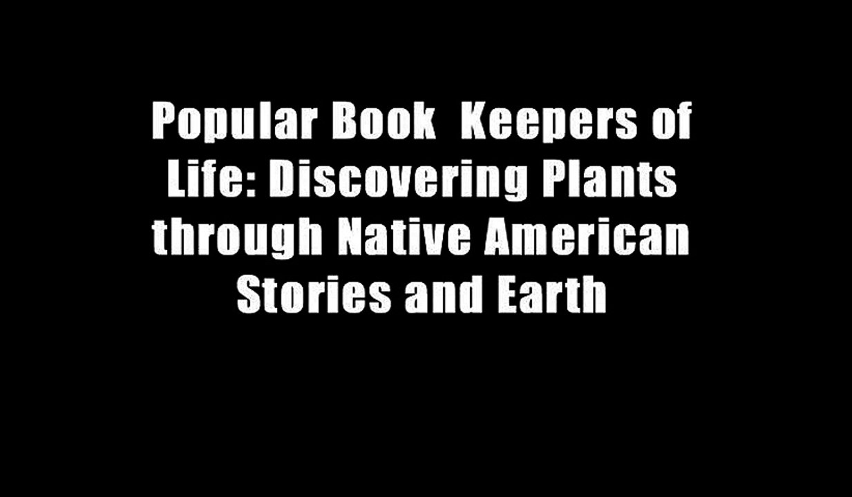 Popular Book  Keepers of Life: Discovering Plants through Native American Stories and Earth