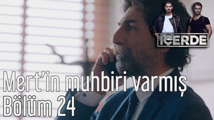 İçerde 24. Bölüm - Mert'in Muhbiri Varmış