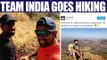 Virat Kohli, R Ashwin goes trekking after Team India defeat, Watch Pics | Oneindia News