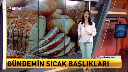 Gün Başlarken 7 Mart 2017