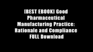 [BEST EBOOK] Good Pharmaceutical Manufacturing Practice: Rationale and Compliance FULL Download