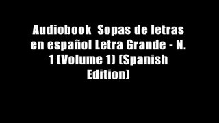 Audiobook  Sopas de letras en espa?ol Letra Grande - N. 1 (Volume 1) (Spanish Edition)
