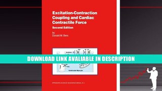 PDF [FREE] DOWNLOAD Excitation-Contraction Coupling and Cardiac Contractile Force (Developments in