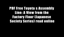 PDF Free Toyota s Assembly Line: A View from the Factory Floor (Japanese Society Series) read online