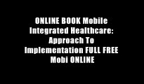 ONLINE BOOK Mobile Integrated Healthcare: Approach To Implementation FULL FREE Mobi ONLINE