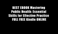 BEST EBOOK Mastering Public Health: Essential Skills for Effective Practice FULL FREE Kindle ONLINE