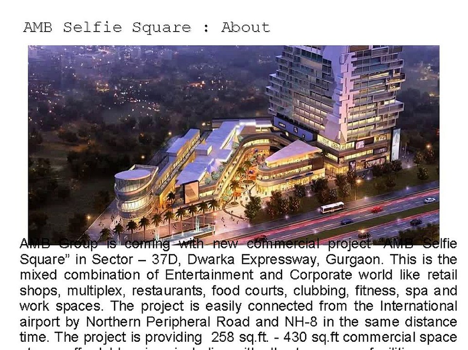 AMB Selfie Square – Commercial Space Gurgaon 9266629901