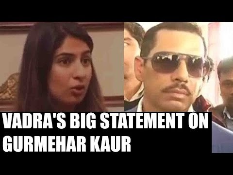 Ramjas clash: Robert Vadra hails Gurmehar Kaur for taking on fascists bravely| Oneindia News