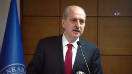Başbakan Yardımcısı Numan Kurtulmuş: "İslam'a Karşı Açıktan ve Dışardan Saldırılarını Sürdüren...