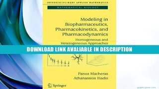 eBook Free Modeling in Biopharmaceutics, Pharmacokinetics and Pharmacodynamics: Homogeneous and