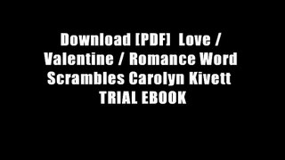 Download [PDF]  Love / Valentine / Romance Word Scrambles Carolyn Kivett  TRIAL EBOOK