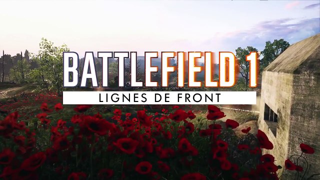 Battlefield 1 : Explication du Mode Lignes de Front