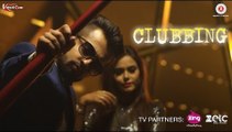 Clubbing - Full HD Official Music Video - Abhi & Nikks - Manan - New Bollywood Party Song 2017
