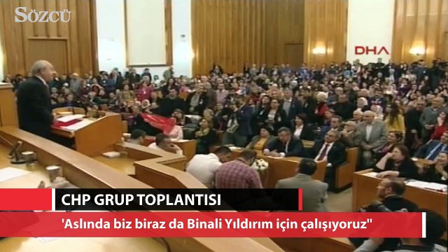 Kılıçdaroğlu: ASlında biz biraz da Binali Yıldırım için çalışıyoruz'