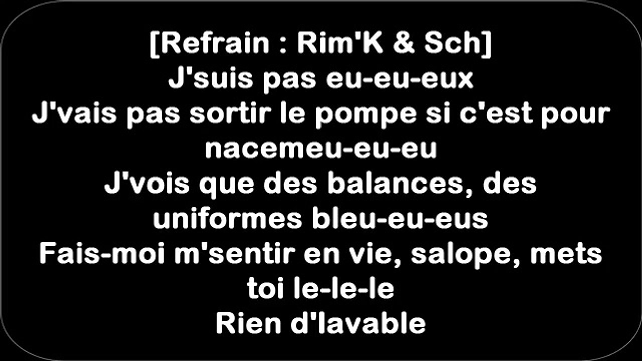 Rim'K - Rien de lavable ft.SCH (Lyrics Paroles)