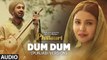 Dum Dum Punjabi Version Full Audio Song Phillauri 2017 Anushka Sharma Diljit Dosanjh | New Indian Songs