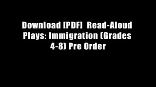 Download [PDF]  Read-Aloud Plays: Immigration (Grades 4-8) Pre Order