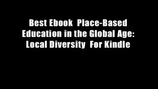 Best Ebook  Place-Based Education in the Global Age: Local Diversity  For Kindle