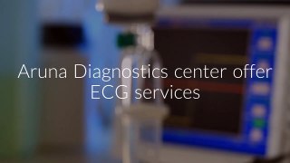 ECG Services at Aruna Diagnostics center