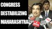 BMC polls 2017: Congress wants to destablize Maharashtra Govt | Oneindia News
