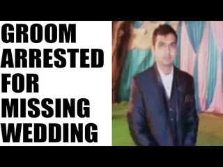 Gurgaon Groom booked for dowry after he misses wedding : Watch video | Oneindia News