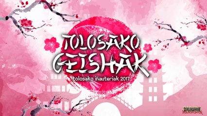 Tolosako Iñauteritak - Tolosako Geishak Carnavales de Tolosa 2017 |Tolosako Iñauteritarrak