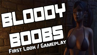 Bloody Boobs (First Look / Gameplay)