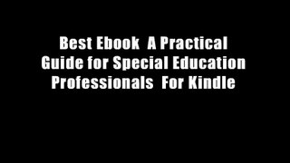 Best Ebook  A Practical Guide for Special Education Professionals  For Kindle