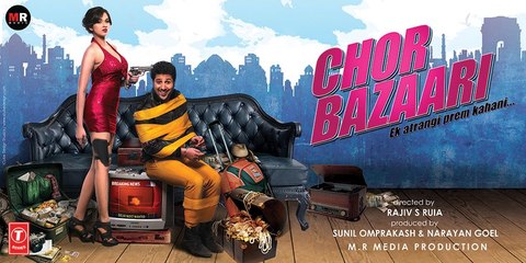 Chor Bazaari (2015) Download Hindi Movie 720p