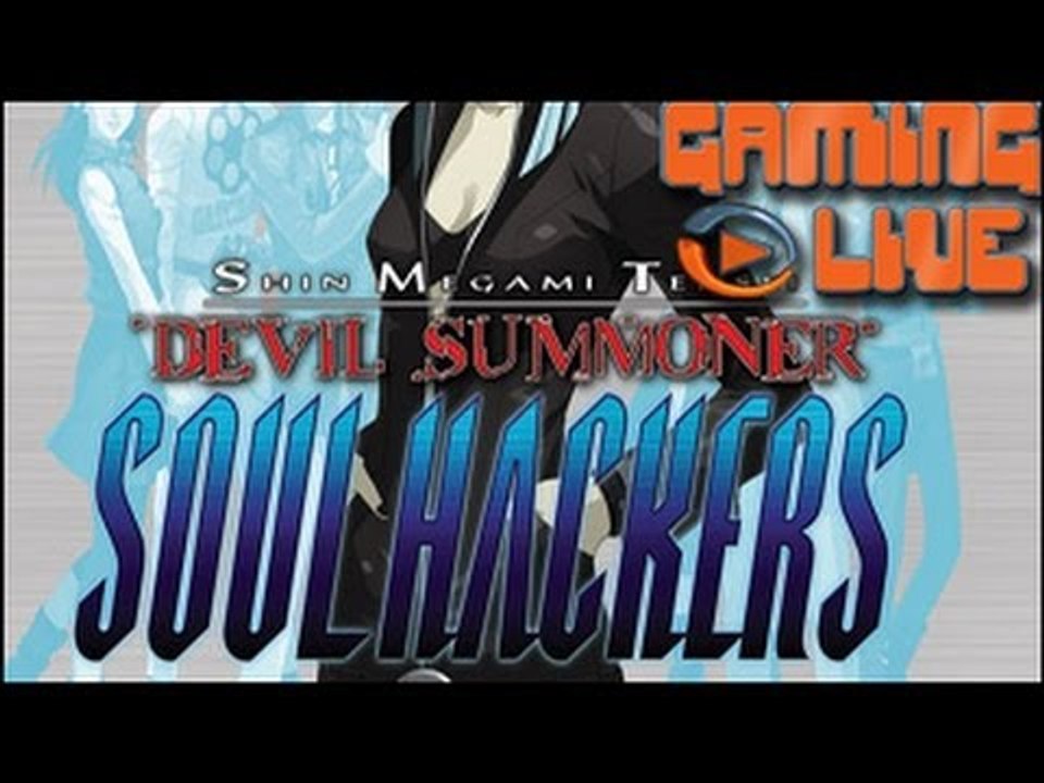 Gaming Live 3DS - Shin Megami Tensei : Devil Summoner : Soul Hackers - Une histoire de démons