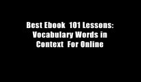 Best Ebook  101 Lessons: Vocabulary Words in Context  For Online