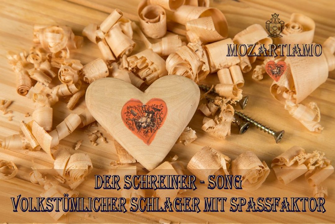 MOZARTIAMO Schreiner-Song - Volkstümlicher Schlager mit Spassfaktor von Joachim Josef Wolf