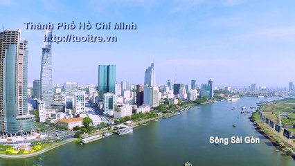 Toàn cảnh Sài Gòn - TP.HCM từ trên cao