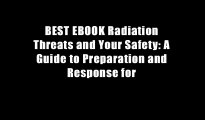 BEST EBOOK Radiation Threats and Your Safety: A Guide to Preparation and Response for