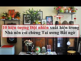 10 hiện tượng đột nhiên xuất hiện trong Nhà coi chừng T.A.I ương Bất ngờ - Share Ngay