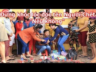 Đừng Khóc Lóc Đọc Tên Người Chê't  "Nếu không"...