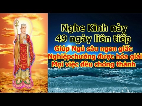 Nghe Kinh này 49 ngày liên tiếp giúp Ngủ sâu ngon giấc Việc chóng Thành