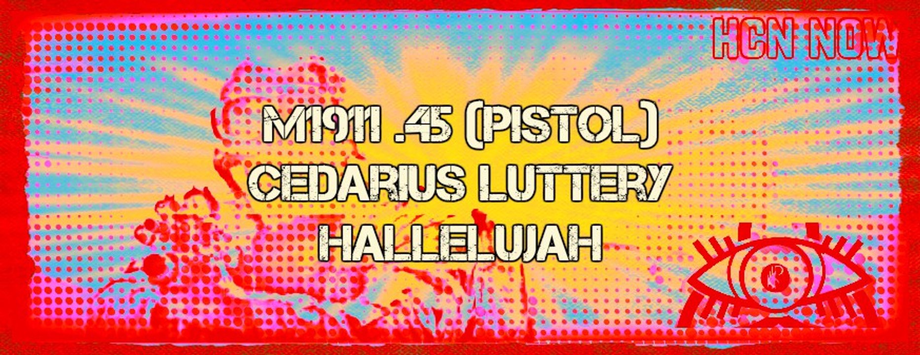 M1911 .45 (PISTOL)-Cedarius Luttery Hallelujah (Prod. By Christian Lozano)