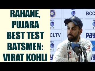 Virat kohli declares Pujara, Rahane partnership the best, watch video | Oneindia News