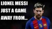 Lionel Messi to win 400 games for Barcelona against Atletico Madrid |Oneindia News