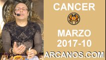 CANCER MARZO 2017-5 al 11 Mar 2017-Amor Solteros Parejas Dinero Trabajo-ARCANOS.COM