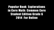 Popular Book  Explorations in Core Math: Common Core Student Edition Grade 6 2014  For Online