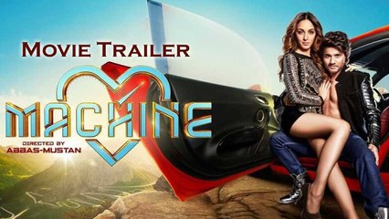 Machine _ Official Trailer _ Mustafa _ Kiara Advani _ Abbas-Mustan