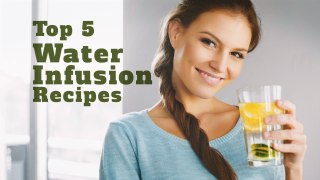 Top 5 Water Infusion Recipes