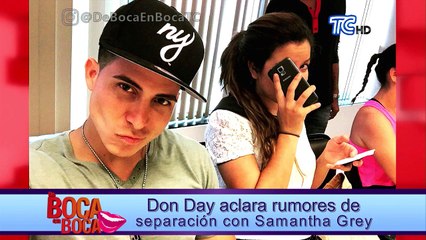 Continúa la incertidumbre entorno al fin de la relación de Don Day y Samantha Grey