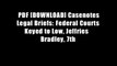 PDF [DOWNLOAD] Casenotes Legal Briefs: Federal Courts Keyed to Low, Jeffries   Bradley, 7th
