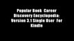 Popular Book  Career Discovery Encyclopedia: Version 3.1 Single User  For Kindle