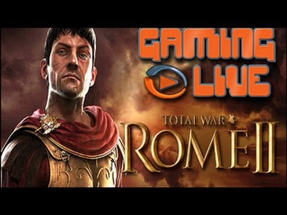 Gaming live PC - Total War : Rome II - Beaucoup...
