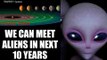 NASA can find Aliens in next 10 years | Oneindia News