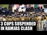 Ramjas clash: Three cops suspended for mishandling the case | Oneindia News